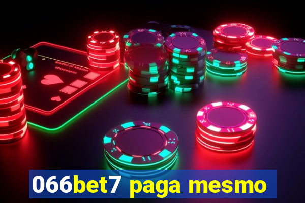 066bet7 paga mesmo